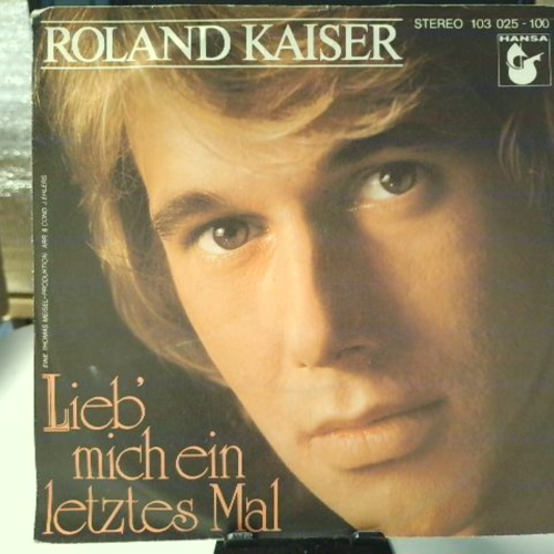 SINGLE / Roland Kaiser – Lieb' Mich Ein Letztes Mal