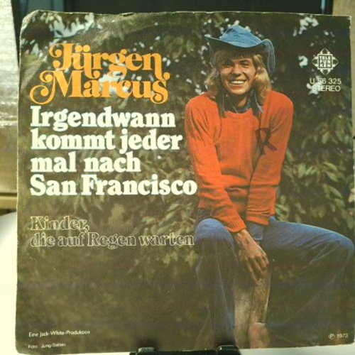 SINGLE / Jürgen Marcus – Irgendwann Kommt Jeder Mal Nach San Francisco