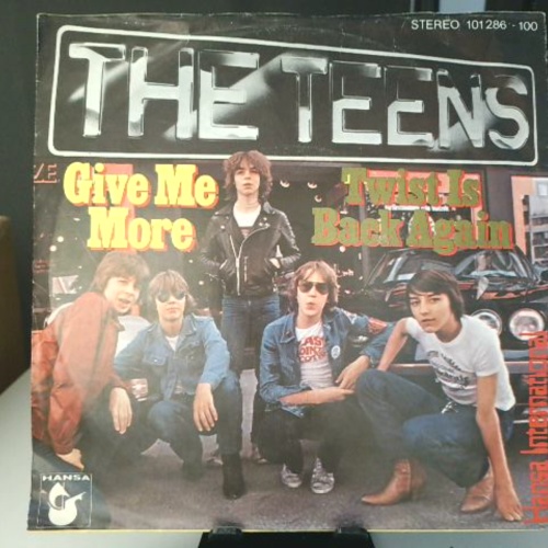 SINGLE / The Teens – Give Me More