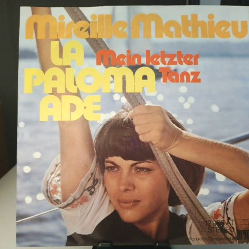 SINGLE / Mireille Mathieu – La Paloma Ade / Mein Letzter Tanz