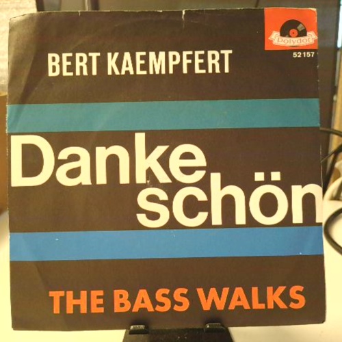 SINGLE / Bert Kaempfert – Danke Schön / The Bass Walks