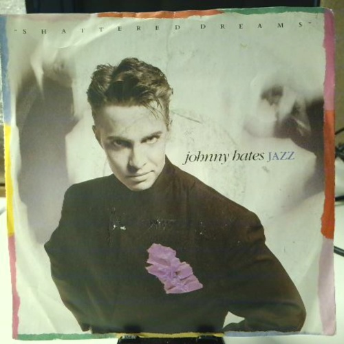 SINGLE / Johnny Hates Jazz – Shattered Dreams