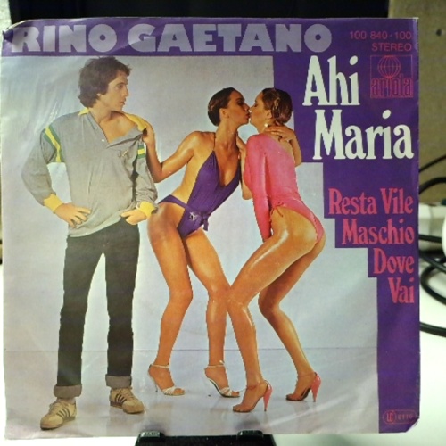 SINGLE / Rino Gaetano – Ahi Maria