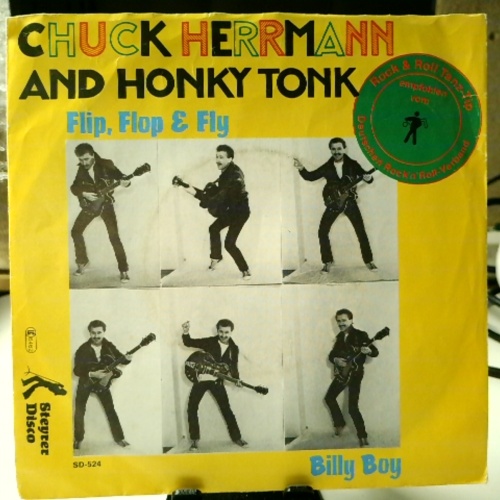 SINGLE / Chuck Herrmann And Honky Tonk – Flip, Flop & Fly