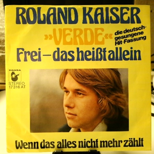 SINGLE / Roland Kaiser – »Verde« (Frei - Das Heißt Allein)