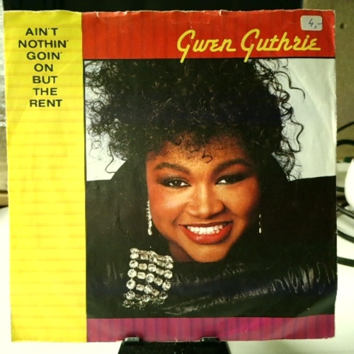SINGLE / Gwen Guthrie – Ain't Nothin' Goin' On But The Rent