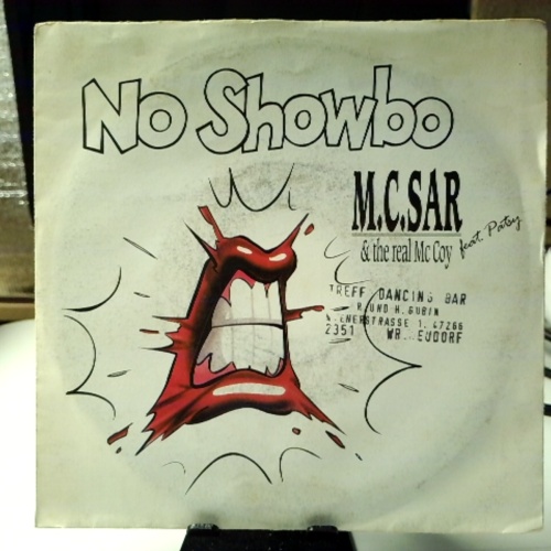 SINGLE / M.C. Sar & The Real McCoy* Feat. Patsy – No Showbo