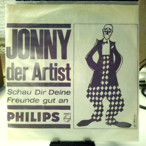 SINGLE / Frank Roberts (2) / Die Pepper-Twins* – Jonny Der Artist / Schau Dir Deine Freunde Gut An