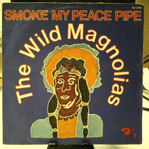 SINGLE / The Wild Magnolias – Smoke My Peace Pipe / Handa Wanda