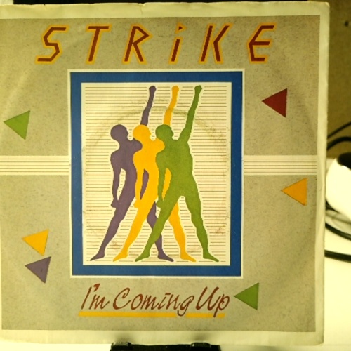 SINGLE / Strike (6) – I'm Coming Up