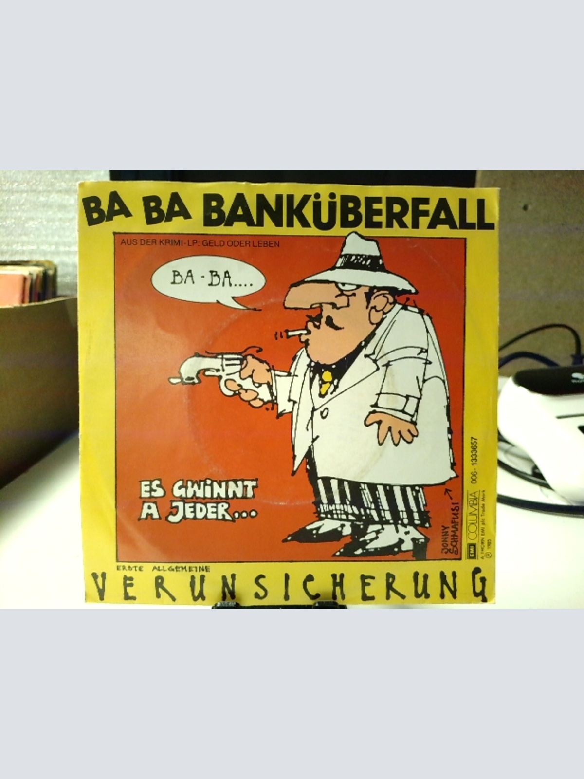 SINGLE / Erste Allgemeine Verunsicherung* – Ba Ba Banküberfall