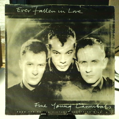 SINGLE / Fine Young Cannibals – Ever Fallen In Love
