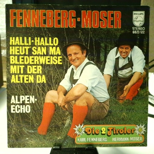 SINGLE / Fenneberg-Moser* – Halli-Hallo Heut' San Ma Blederweise Mit Der Alten Da