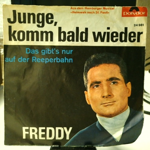 SINGLE / Freddy* – Junge, Komm Bald Wieder