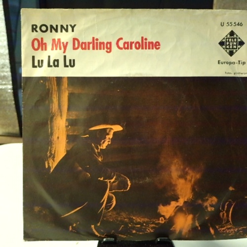 SINGLE / Ronny (4) – Oh My Darling Caroline