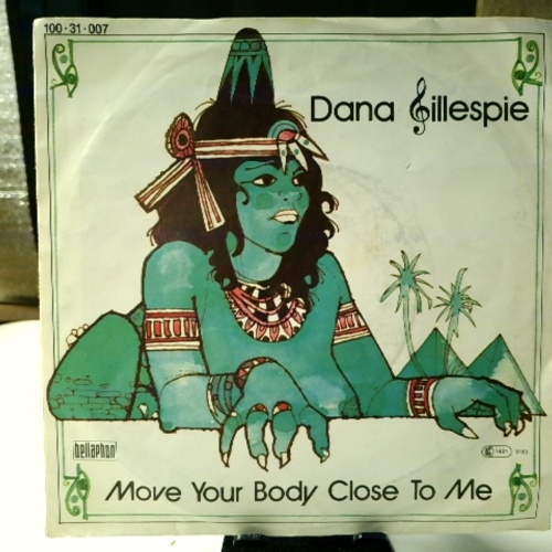 SINGLE / Dana Gillespie – Move Your Body Close To Me