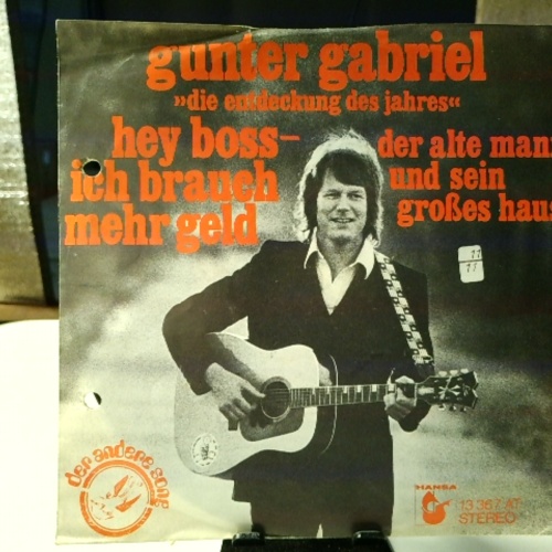 SINGLE / Gunter Gabriel – Hey Boss - Ich Brauch Mehr Geld