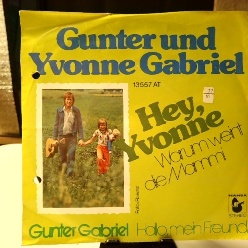 SINGLE / Gunter* Und Yvonne Gabriel – Hey, Yvonne (Warum Weint Die Mammi)