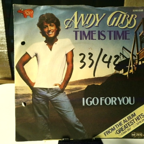 SINGLE / Andy Gibb – Time Is Time / I Go For You