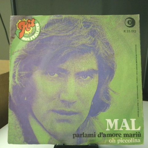 SINGLE / Mal – Parlami D'Amore Mariù / Oh Piccolina