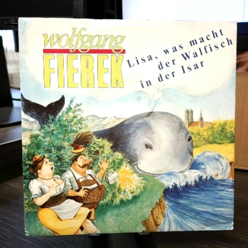 SINGLE / Wolfgang Fierek – Lisa, Was Macht Der Walfisch In Der Isar