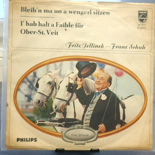SINGLE / Fritz Jellinek, Franz Schuh – Bleib'n Ma No A Wengerl Sitzen