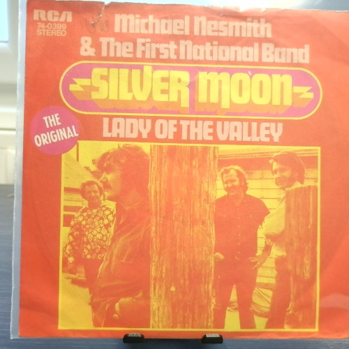 SINGLE / Michael Nesmith & The First National Band – Silver Moon