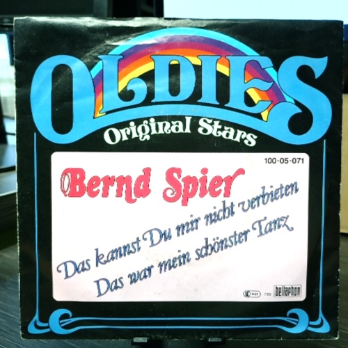 SINGLE / Bernd Spier – Das Kannst Du Mir Nicht Verbieten / Das War Mein Schönster Tanz
