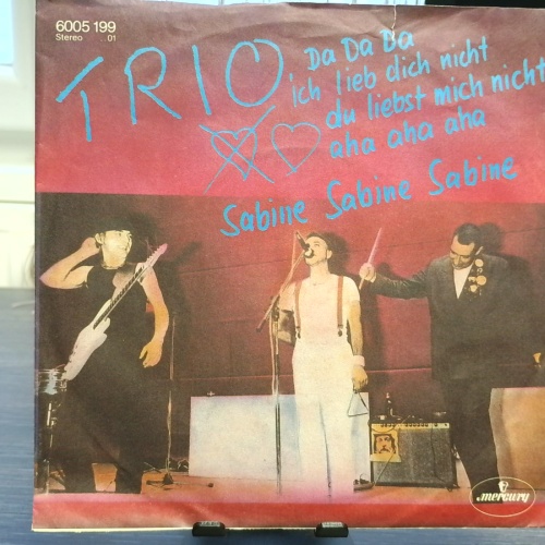 SINGLE / Trio – Da Da Da Ich Lieb Dich Nicht Du Liebst Mich Nicht Aha Aha Aha / Sabine Sabine Sabine