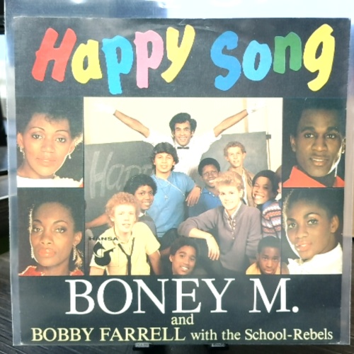 SINGLE / Boney M. And Bobby Farrell With The School-Rebels* – Happy Song