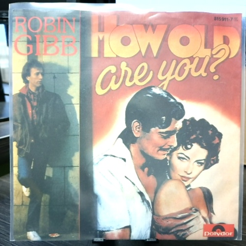 SINGLE / Robin Gibb – How Old Are You?