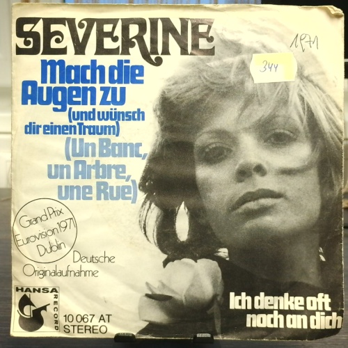 SINGLE / Severine* – Mach Die Augen Zu (Und Wünsch Dir Einen Traum) (Un Banc, Un Arbre, Une Rue)