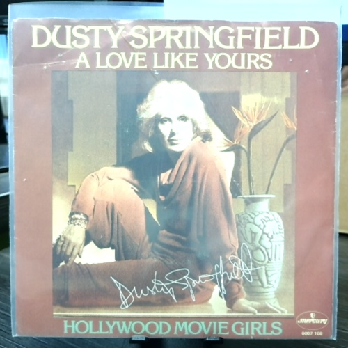 SINGLE / Dusty Springfield – A Love Like Yours (Don't Come Knocking Every Day)