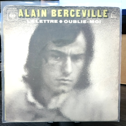 SINGLE / Alain Berceville – La Lettre / Oublie-Moi