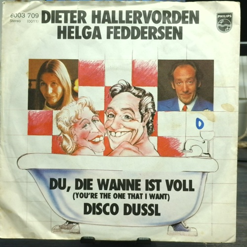 SINGLE / Dieter Hallervorden, Helga Feddersen – Du, Die Wanne Ist Voll (You're The One That I Want) / Disco Dussl