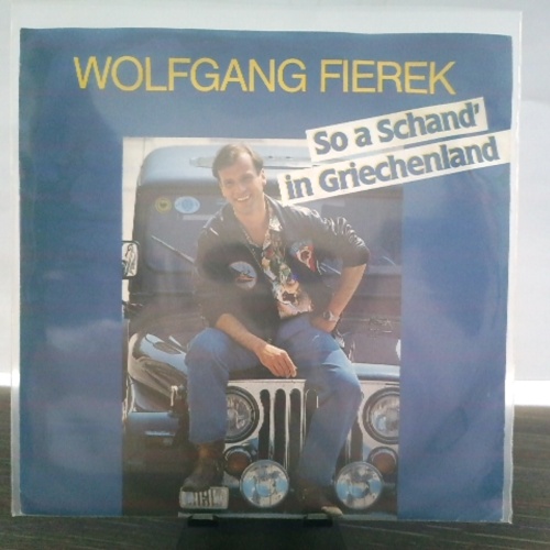 SINGLE / Wolfgang Fierek – So A Schand' In Griechenland