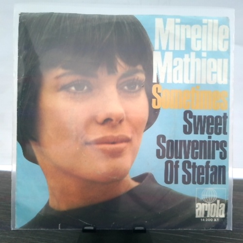 SINGLE / Mireille Mathieu – Sometimes / Sweet Souvenirs Of Stefan