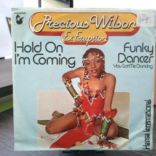 SINGLE / Precious Wilson Ex Eruption* – Hold On I'm Coming / Funky Dancer (You Got Me Dancing)