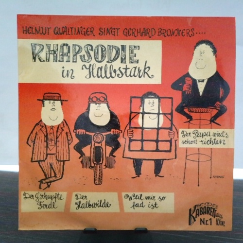 SINGLE / Helmut Qualtinger Singt Gerhard Bronner – Rhapsodie In Halbstark