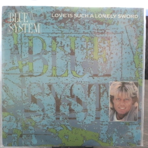SINGLE / Blue System – Love Is Such A Lonely Sword