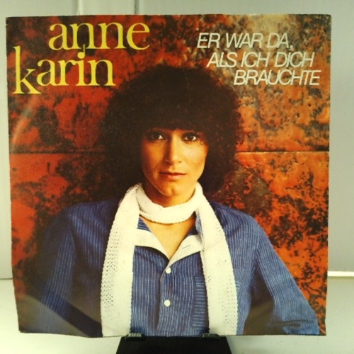 SINGLE / Anne Karin – Er War Da, Als Ich Dich Brauchte