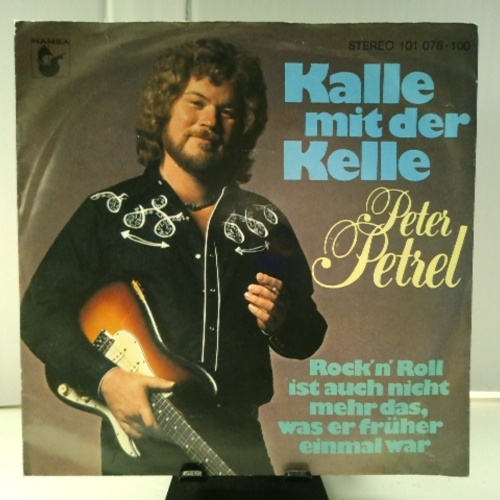 SINGLE / Peter Petrel – Kalle Mit Der Kelle