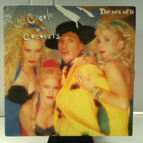 SINGLE / Kid Creole And The Coconuts – The Sex Of It