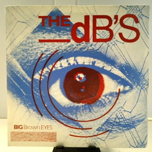 SINGLE / The dB's – Big Brown Eyes / Baby Talk