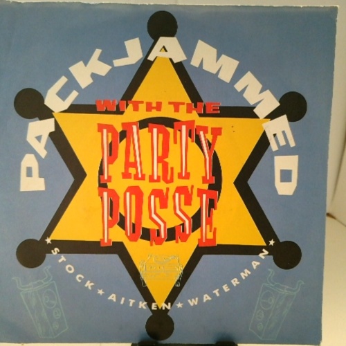 SINGLE / Stock - Aitken - Waterman* – Packjammed (With The Party Posse)