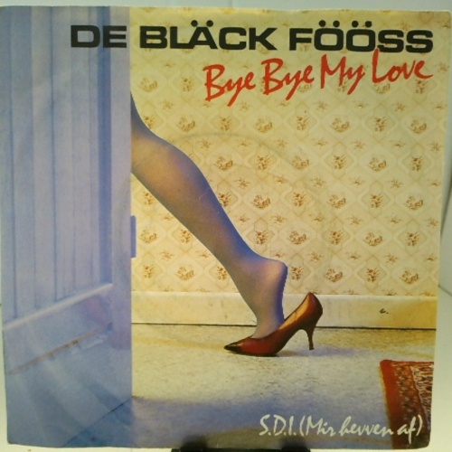 SINGLE / De Bläck Fööss* – Bye Bye My Love