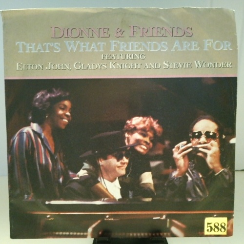 SINGLE / Dionne & Friends Featuring Elton John, Gladys Knight And Stevie Wonder – That's What Friends Are For