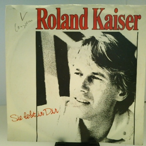 SINGLE / Roland Kaiser – Sie Lebt In Dir
