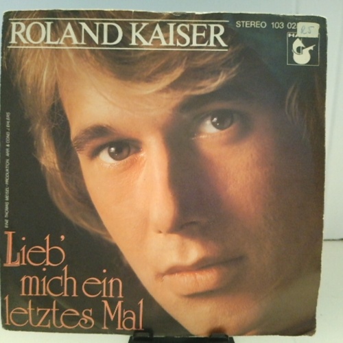 SINGLE / Roland Kaiser – Lieb' Mich Ein Letztes Mal