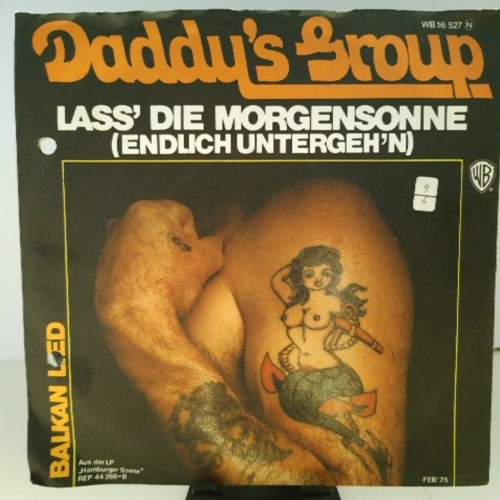 SINGLE / Daddy's Group – Lass' Die Morgensonne (Endlich Untergeh'n)